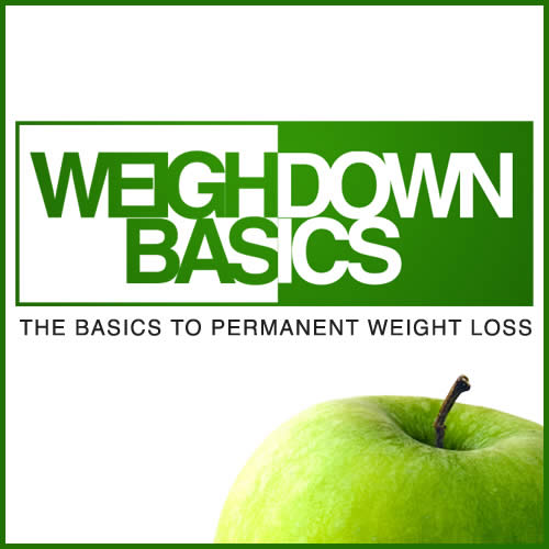 WEIGH DOWN BASICS Class
