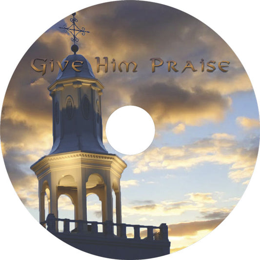 Give Him Praise Album