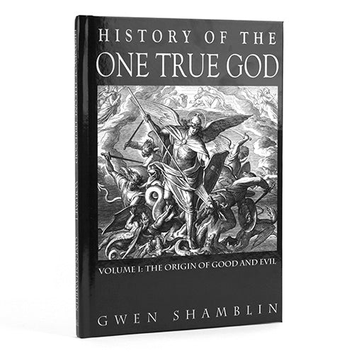 History of The One True God